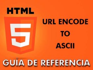HTML URL ENCODE TO ASCII :: GUIA DE REFERENCIA